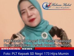 PLT Kepala SD Negeri 173 Halsel Dipanggil Kadis Pendidikan Terkait Polemik Sekolah